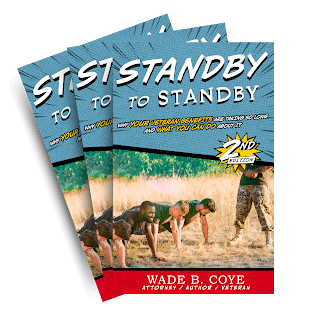 Cover of Request a Free Copy of Wade Coye's Veterans Disability Book 'Standby to Standby' legal guide